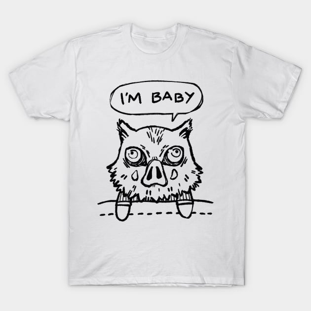 I'm Baby - Inosuke T-Shirt by Astrayeah